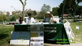 EARTH DAY 2011 - Manhattan Beach - Botanical Gardens