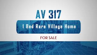 AV317 – 1 Bed Rare Village Home