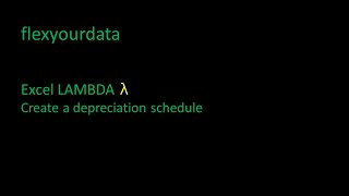 Use LAMBDA in Excel to create a depreciation schedule