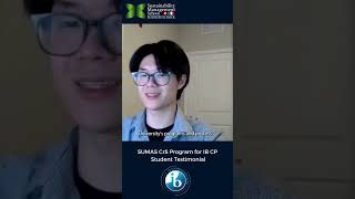 SUMAS CrS Program for IB CP Student Testimonial