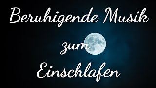 Einschlafen - beruhigende Klänge, Entspannung, Loslassen, Kraft und Energie schöpfen, innere Ruhe