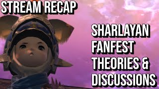 Sharlayan, Theories and Discussions - FFXIV Stream Recap