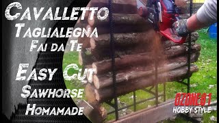 Cavalletto Taglialegna Fai da Te - Easy cut Sawhorse Homemade