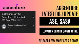 Accenture Released few more Sep DoJ's | ASE , SASA latest DOJ Update | Location Change? Postponed?