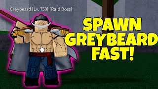 How to Spawn GreyBeard in Blox Fruits (in 1 minute)