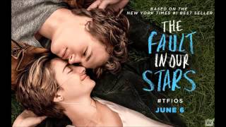 For a While   The Fault In Our Stars Official Soundtrack