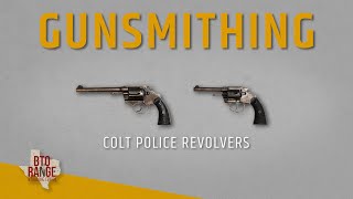 The Gunsmith’s Bench: Dissecting Two 20th Century Colt Revolvers - 1900 vs 1920!