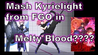 MELTY BLOOD: TYPE LUMINA - Mash Kyrielight in Melty Blood?