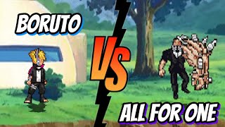 Boruto Vs All for one naruto x my hero academia fights / mugen