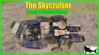 The Skycruiser [Coop Commentary] [Crossout Gameplay ►86]