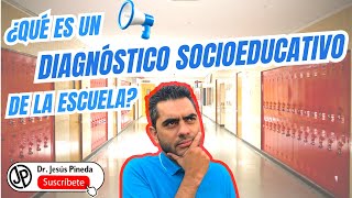 🔴¿Cómo se lleva a cabo un diagnóstico socioeducativo en el CTE?