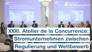 XXXI. Atelier de la Concurrence: Stromunternehmen zwischen Regulierung und Wettbewerb