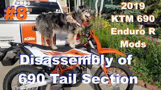 2019 KTM 690 Enduro Mods #8 - Tail Section Disassembly