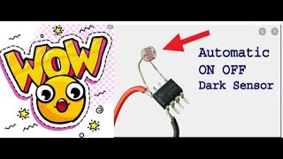 Wow! Auto ON OFF light use LDR (DIY)