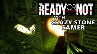 Ready Or Not Gameplay Mission Twisted Nerve with Crazy Stone Gamer