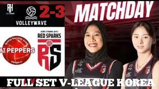 FULL SET_ V-LEAGUE KOREA, AI PELPERS VS RED SPARKS.