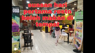 Ini suasana terkini resto boleh makan di tempat