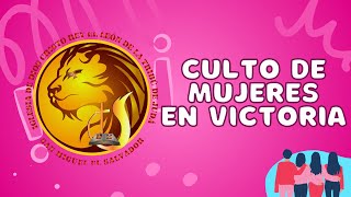 Culto de Mujeres en Victoria