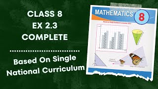 Class 8 Ex 2.3 Complete | Based On Single National curriculum