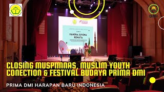 Closing Muspinas, Muslim Youth Conection & Festival Budaya Nasional Remaja Masjid