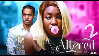 Altered PART 2 - Watch Eronini Osinachim, Angel Unigwe Latest ROMANTIC Movie