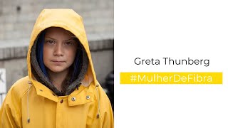 GRETA THUNBERG | #MulherDeFibra