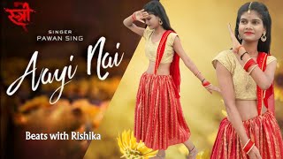 Aayi Nai Song Dance Video | Stree 2 | Shraddha Kapoor, Rajkummar Rao | Beats With Rishika