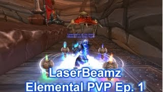 Laserbeamz Elemental Shaman PVP Ep. 1 and some Flow on the GO