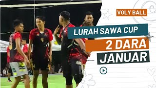 SERU,TURNAMENT BOLA VOLI LURAH SAWA CUP || WISNU,YUDA,DANI MAJA (DUADARA) VS FIRMAN, TB DKK (JANUAR)