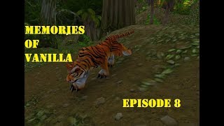 Memories of Vanilla Episode 8: Tigers and Panthers and Noobs, Oh My!