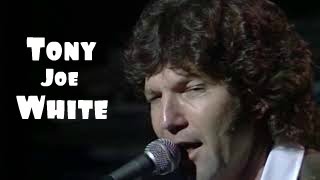 Tony Joe White -Lustful Earl And The Married Woman