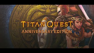 [Nézzünk bele] - Titan Quest Anniversary Edition