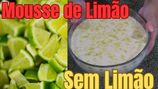 Como fazer um Mousse de Limão, Sem Limão? É só assistir o vídeo!!!🍋