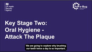 KS2 Oral Hygiene Experiment - Attack the Plaque