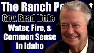 Water, Fire, and Common Sense with Gov. Brad Little