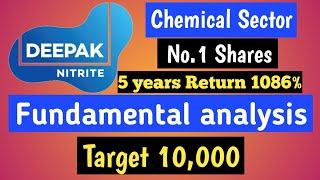 Chemical Industry का  shares  future मे multibagger बनेबाला हे | Deepak Nitrate Fundamental analysis