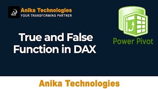 True and False Function in DAX | Anika Technologies