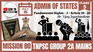 Admin of States | Class - 5 | Fundamental Rights - 3 | Articles 19-20  | Mr. Vijay Jeyachandiran