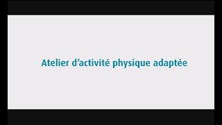 Atelier : d'activité Physique adaptée