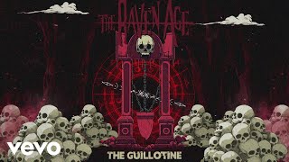 The Raven Age - The Guillotine (Official Video)