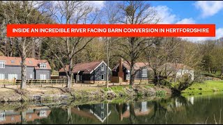 Inside the most incredible Barn Conversion in Ware Park, Hertfordshire