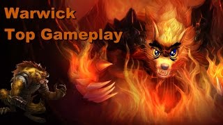 Warwick top Gameplay