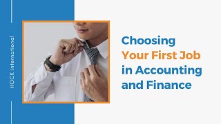 Choosing Your First Job in Accounting and Finance