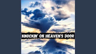 Knockin' On Heaven's Door (Cover)