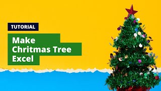 How To Make A Christmas Tree In Excel In Minutes