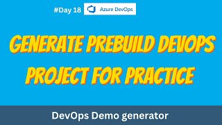 Azure DevOps Demo Generator | copy prebuild project for practice