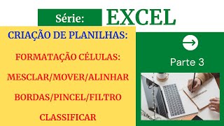 APRENDA EXCEL 3/5 - Curso básico EXCEL em 5 aulas curtas