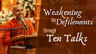 Weakening the Defilements Through Ten Talks—Sambodhisutta AN 9 1 Part 6