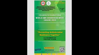 14 - 15 DESEMBER 2023 - FREE 6 SKP IDI - WORLD AMR AWARENESS WEEK (WAAW) 2023