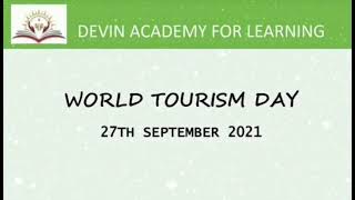 Devin academy for learning family celebrated world tourism day.